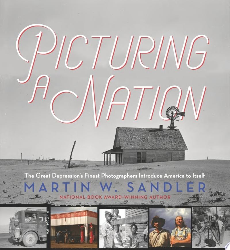 Image for "Picturing a Nation: The Great Depression’s Finest Photographers Introduce America to Itself"