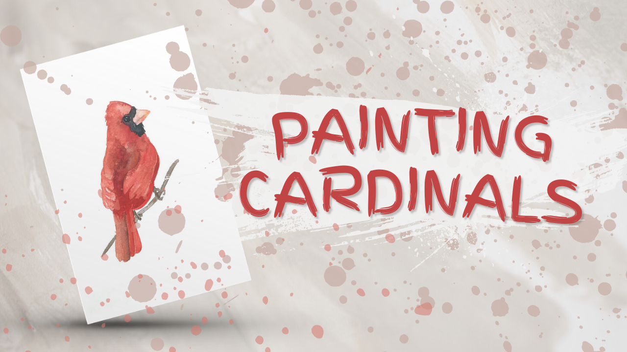Painting Cardinals