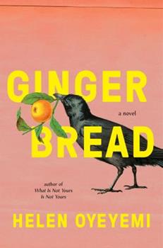 A peach colored background features the image of a crow-like bird with an fruit branch in its beak. An orange looking fruit hangs from the end. The title "Gingerbread" is in a bright yellow font across the cover. 