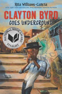 Image for "Clayton Byrd Goes Underground"