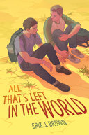 Image for "All Thats Left in the World"