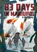 Image for "83 Days in Mariupol"