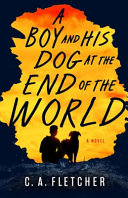 Image for "A Boy and His Dog at the End of the World"