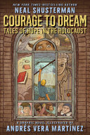 Image for "Courage to Dream: Tales of Hope in the Holocaust"