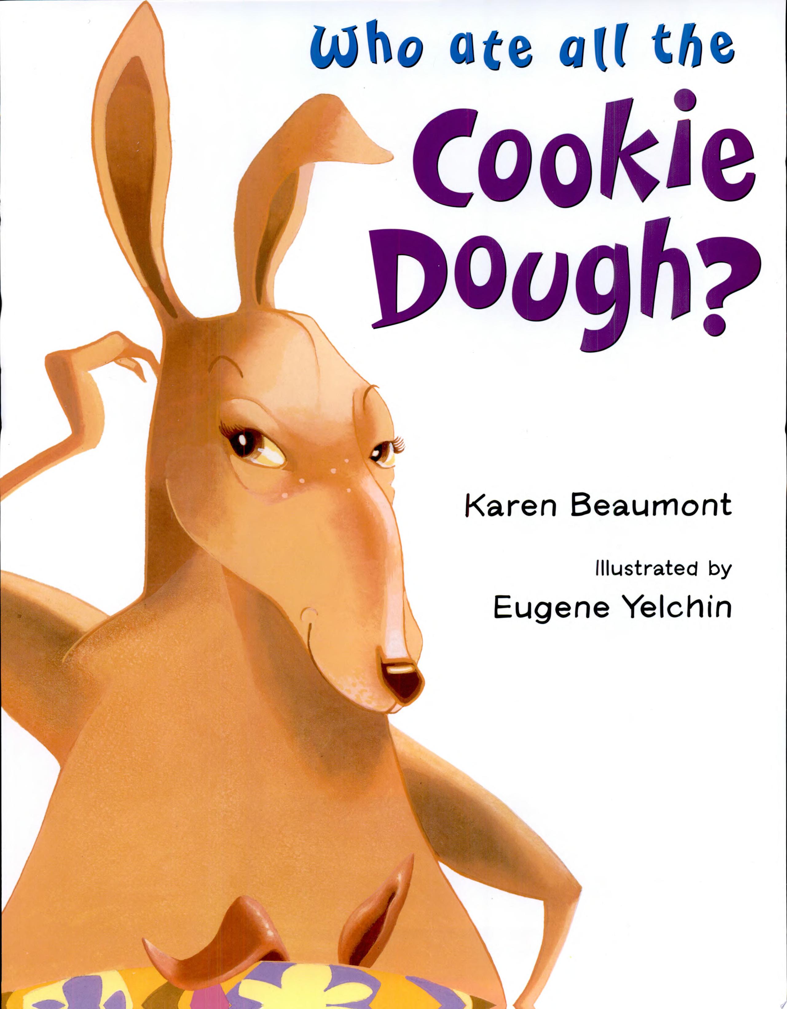 Image for "Who Ate All the Cookie Dough?"
