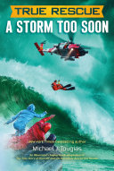 Image for "True Rescue: A Storm Too Soon"
