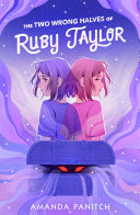 Image for "The Two Wrong Halves of Ruby Taylor"
