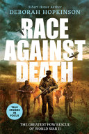 Image for "Race Against Death: the Greatest POW Rescue of World War II (Scholastic Focus)"