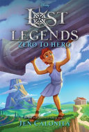 Image for "Lost Legends: Zero to Hero"