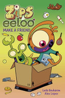 Image for "Zips and Eeloo Make a Friend"