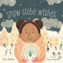 Image for "Snow Globe Wishes"