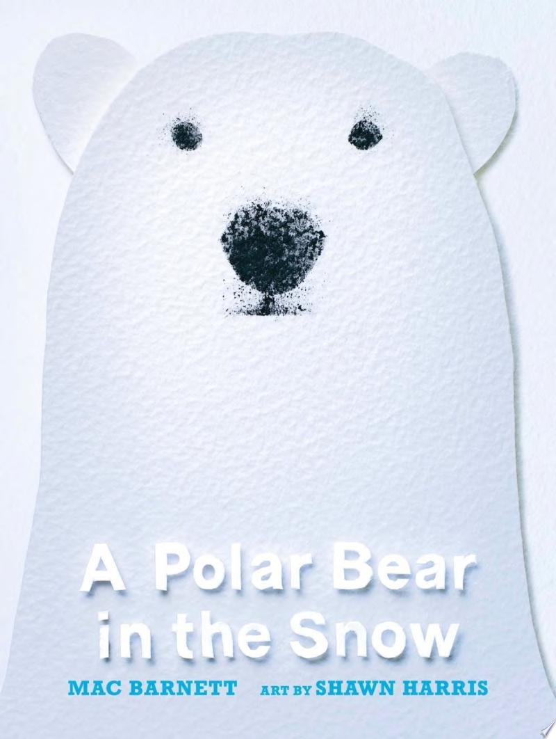 Image for "A Polar Bear in the Snow"