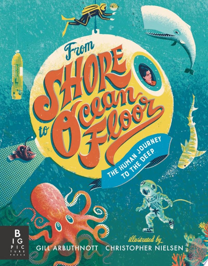 Image for "From Shore to Ocean Floor: The Human Journey to the Deep"