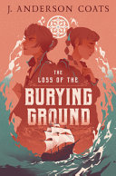 Image for "The Loss of the Burying Ground"