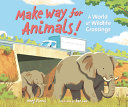 Image for "Make Way for Animals!"