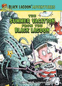 Image for "The Summer Vacation from the Black Lagoon"