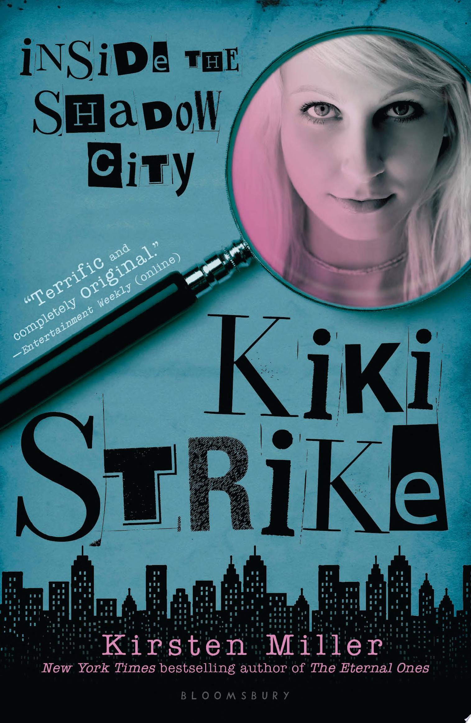 Image for "Kiki Strike: Inside the Shadow City"