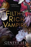 Image for "Filthy Rich Vampire"