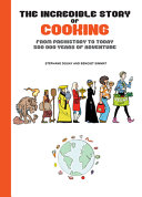 Image for "The Incredible Story of Cooking"