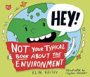 Image for "Not Your Typical Book about the Environment"
