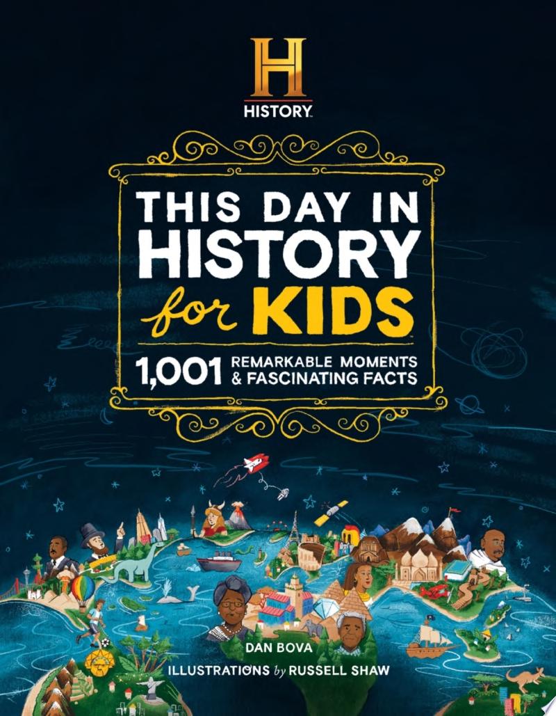 Image for "The HISTORY Channel This Day in History For Kids"