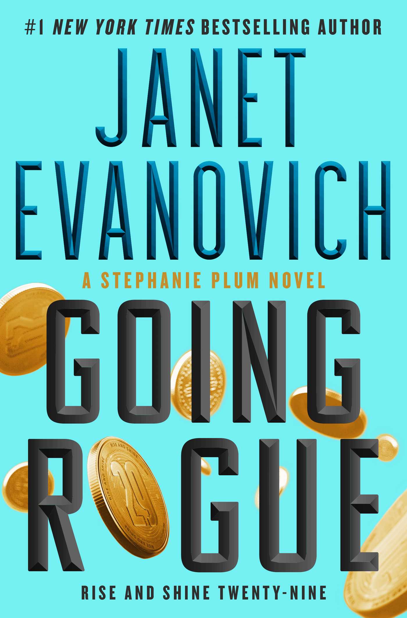 A seafoam green background features gold coins falling from the left of the cover to the right of the cover. The title "Going Rogue" is in bold black letters all except for the "O" in rogue which is a gold coin. 