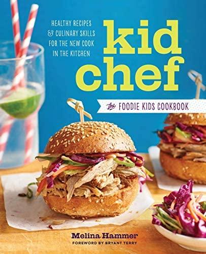 Kid Chef: The Foodie Kids Cookbook cover