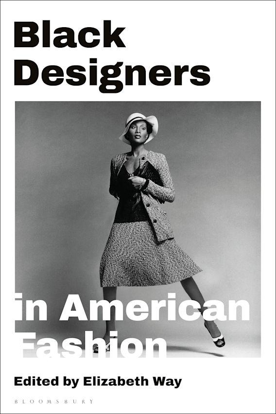 White cover features a black and white photo of a black model posing for a fashion shot. The first half of the title "Black Designers" and the editor's name are in black. The second half of the title "in American Fashion" is in white against the grey background of the photo.