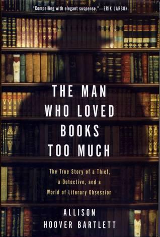 cover for the man who loved books too much