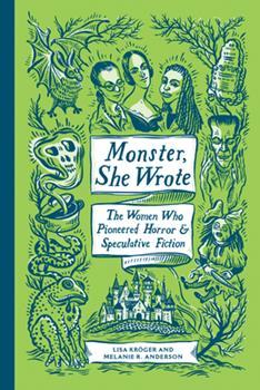 A Kelly green cover features gothic illustrations of frogs, monsters, and dead trees with a castle along the bottom edge and three female writers at the top.