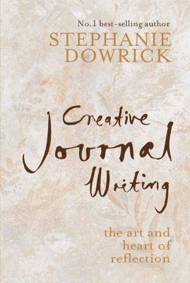 Photo of book cover "Creative Writing Journal" by Stephanie Dowrick.